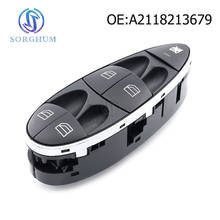 SORGHUM Electric Power Master Window Switch A2118213679 2118213679 For Mercedes Benz W211 E240 E240 E500 E63AMG CL CLS 2024 - buy cheap