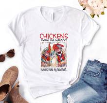 Цыплята Make Me Happy принт для женщин футболки хлопок Повседневная забавная Футболка для леди Йонг Топ тройник хипстер PH-20 2024 - купить недорого
