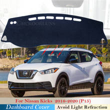 Dashboard Cover Protective Pad for Nissan Kicks 2016 2017 2018 2019 2020 P15 Car Accessories Dash Board Sunshade Carpet Anti-UV 2024 - buy cheap