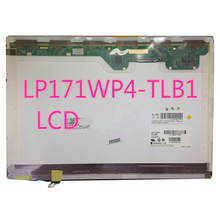 Grade A+ 17.1 LCD Screen Matrix Panel LP171WP4TLB1 For HP DV9500 DV9000 CQ70 dv7 2024 - buy cheap