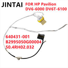 Cable flexible de vídeo para pantalla LCD de HP Pavilion DV6-6000, DV6T-6100, 640431-001, b29950g004, 50.4rh02.032 2024 - compra barato