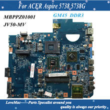 Placa base MBPPZ01001 de alta calidad para portátil ACER Aspire 5738, 5738G, 09925 JV50-MV-1, M96 216-0728014, DDR2 100% probado 2024 - compra barato