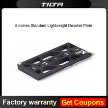 Tilta TT-C17 5" 5 inches Standard Lightweight Dovetail Plate Mount any Tilta Camera Cage 2024 - buy cheap