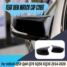 2pcs car styling shell Replacement accessories Glossy Black Side Mirror cover caps For Infiniti Q50 Q60 Q70 SQ50 XQ30 2014-2020 2024 - buy cheap