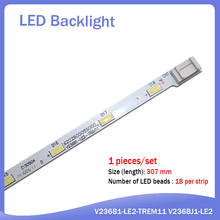 1pcs 18LED 307mm LED backlight strip for V236B1-LE2-TREM11 V236BJ1-LE2 LED Strip For TH-24A403DX T24D310E 2024 - buy cheap