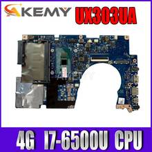 Akemy UX303UA 4G/I7-6500U 90NB08V0-R00020 Motherboard Para ASUS UX303UA UX303U UX303UB U303U Laptop Mainboard 100% Testado 2024 - compre barato