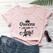 Родившиеся в апрельский день рождения рубашка новое поступление Повседневное 100% хлопковая забавная футболка День рождения футболки апреля подарок 2024 - купить недорого