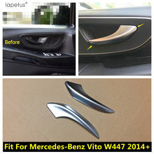 Lapetus Accessories Fit For Mercedes-Benz Vito W447 2014 - 2019 Inner Door Pull Doorknob Handle Panel Molding Strip Cover Trim 2024 - buy cheap