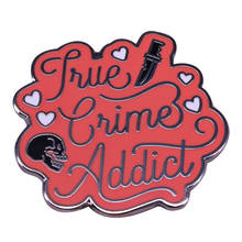 Are you a True Crime Addict This pin will let everyone know who you are! 2024 - buy cheap