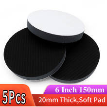 6 Inch 150MM Sponge Soft Cushion Buffer Interface Pad Sander Buffering Pad Hook and Loop Protection Power Tool Parts (Pack of 5) 2024 - buy cheap