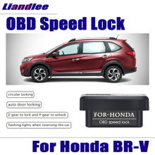 Liandlee Car Auto OBD Speed Lock Unlock Device For Honda BR-V 2017 2018 Plug And Play Device safety, Plug & Play design, dc 12v, For Honda BRV BR-V 2017~2018 2024 - buy cheap