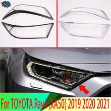 For TOYOTA Rav4 (XA50) 2019 2020 Decorate Accessories Front Head Light Headlight Lamp Cover Trim Molding Frame Car Styling 2024 - buy cheap