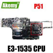 Akemy p51 mainboard para lenovo thinkpad p50 p51 notebook placa-mãe cpu E3-1535 100% trabalho de teste 2024 - compre barato