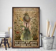 Vintage Decorative Metal Signs Into The Garden I Go to Lose My Mind and Find My Soul Vintage Sign Metal Tin Sign Wall Decor 2024 - buy cheap