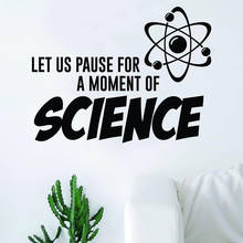 Moment of Science Wall Decal Vinyl Art Home Room Decor Decals Teacher School Classroom Funny Education Atom Wall Sticker C379 2024 - buy cheap