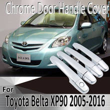 for Toyota Belta XP90 2005~2016 2008 2010 2012 2014  Styling Stickers Decoration Chrome Door Handle Cover Refit Car Accessories 2024 - buy cheap