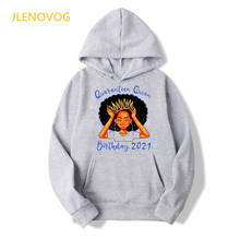 Quaranteen Queen Birthday 2021 Graphic Print Hoodie Women Black Girls Magic Crown Sweatshirt Femme Harajuku Winter Clothes 2024 - buy cheap