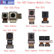 Back Rear Front Camera Flex Cable For HTC U12 Plus U12 Life U11 U11 Eyes U11 Life U11 Plus Main Big Small Camera Module Flex 2024 - buy cheap