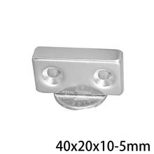 1~10PCS 40x20x10-5 Powerful Block Magnets Strip Double Holes 5mm Permanent Magnet 40x20x10 Neodymium Magnet 40*20*10-5  40*20*10 2024 - buy cheap