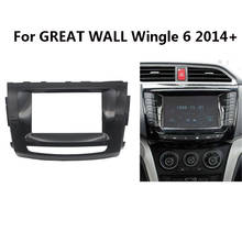 11-544 Car Radio Stereo Face Fascia Surround Trim Kit For GREAT WALL Wingle 6 Stereo Dash CD Trim Installation Frame Bezel 2024 - buy cheap