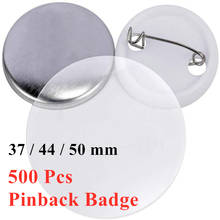 500Pcs/set Blank Badge Pinback Button Parts Supplies for Clothes/Handbag Decor School DIY Crafts Materials 32/37/44/50/58/75MM 2024 - buy cheap