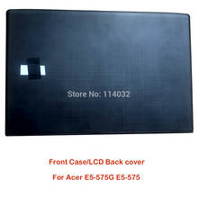 Laptop frame for Acer Aspire E5-523 E5-553 E5-575 575G 575T E5-576 60.GDZN7.001 LCD Back Cover top case laptops parts black New 2024 - buy cheap
