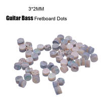 3*2MM Guitar Bass Fretboard Inlay Material Abalone Dots Markers For Guitar Ukulele OUD Banjor Mandolin Neck 2024 - buy cheap
