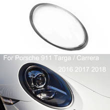 Lente de faro delantero de coche, carcasa de repuesto para Porsche 911 Targa / Carrera 2016 2017, 2018 2024 - compra barato