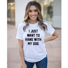 Eu só quero pendurar com o meu cão camiseta unisex engraçado cão mãe tshirt verão tumblr hipster grunge camisetas topos pet amante presente camisa 2024 - compre barato