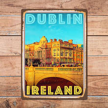 Dublin Ireland Metal Tin Sign Metal Sign Home Room Wall Decor Retro Vintage Style Travel Poster 2024 - buy cheap