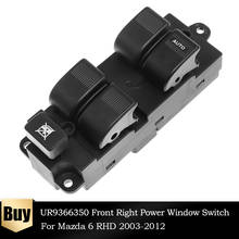 UR93-66-350 Front Right Hand Driver Side Car Electric Power Master Window Switch For Mazda 6 RHD 2003-2012 UR93 66 350 UR9366350 2024 - buy cheap