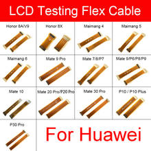 Prueba de LCD pantalla digitalizador Cable para Huawei Honor 8A 8X V9 Maimang 4 5 6 Mate 7 8 9 10 20 30 Pro P6 P7 P8 P9 P10 P20 P30 Plus 2024 - compra barato