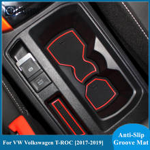 Car Gadget Pad For VW T-ROC Volkswagen TROC T ROC 2017 2018 2019 Accessories Gel Pad Rubber Gate Slot Mat Cup Mats Tapis Voiture 2024 - buy cheap