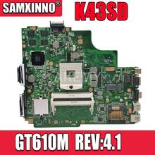 K43SD Motherboard GT610M-REV:4.1 Para Asus A43S X43S K43S K43SD A84S laptop Motherboard Mainboard K43SD K43SD Motherboard 2024 - compre barato