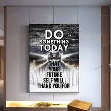 Do Something Today That Your Future Self Will Thank You For Canvas Wall Art,Motivational  Decor,Success Quotes,Prints Posters 2024 - buy cheap