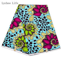 Lychee Life 1Yard Ankara African Cotton Flower Prints Batik Fabric For Women Dress Diy Sewing Accessories 2024 - buy cheap