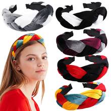 Fashion Girl Braid Hairband Velvet Hoop Twist Wide Hairbands Bezel Turban Women Headband Headwear Woman Hair Accessories 2024 - buy cheap