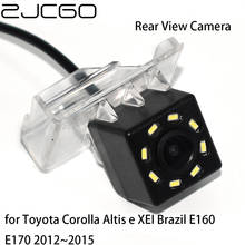 Zjcgo-câmera de estacionamento com visão noturna., para toyota corolla altis e xei, brasil, e160 e e170 2012 a 2015. 2024 - compre barato