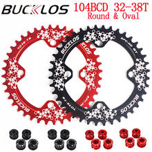 BUCKLOS 104BCD Chainring Round Narrow Wide Chainwheel oval Mountain Bike 32T 34T 36T 38T Crankset mtb Accessories 2024 - buy cheap