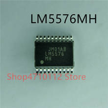 Free shipping NEW 10PCS/LOT LM5576MHX LM5576MH LM5576 HTSSOP-20 2024 - buy cheap