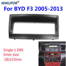 Car Radio Fascia Dashboard Panel Holder For BYD F3 2005-2013 Stereo Face Surround Trim Single 1 Din 182*53mm Frame Kit 2024 - buy cheap