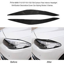 Carbon Fiber eyelid cover trim Headlight Eyebrow Eyelids Compatible for BMW F10 5 Series 2010-2013 Car Styling 2024 - buy cheap