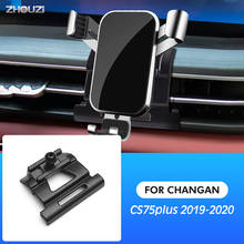 Soporte de teléfono móvil para coche, montaje de ventilación de aire, navegación por gravedad GPS, para Changan CS75 Plus 2019 2020, accesorios para coche 2024 - compra barato