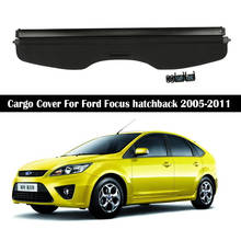 Car Rear Cargo Cover For Ford Focus hatchback 2005-2011 privacy Trunk Screen Security Shield shade Auto Accessories 2024 - buy cheap