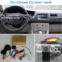 Автомобильные комплекты камер заднего вида для Citroen C5 2007 ~ 2016-резервная камера заднего вида RCA и оригинальный экран 2024 - купить недорого
