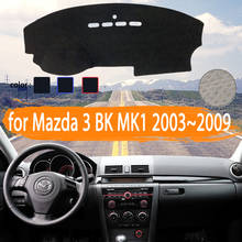 for Mazda 3 BK MK1 2003 2004 2005 2006 2007 2008 2009 Car Dashboard Cover Dashmat Avoid light  Sun Shade Carpet Car Accessories 2024 - buy cheap