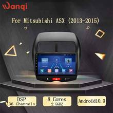 Wanqi 10.1 Polegada 10.0 para mitsubishi asx (2013-2015) carro dvd dsp ahd gps navegação rádio áudio vídeo multimídia sistema bt wifi 2024 - compre barato