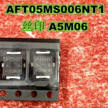 AMPLIFICADOR DE POTENCIA AFT05MS006NT1 A5M06 RF, chip de tubo IC nuevo y Original, 5 unids/lote, en stock 2024 - compra barato