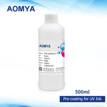 [500ml] Pre-coating for UV ink / UV mercury ink / 3D UV LED Ink for smooth surface glass or metal printing 2024 - buy cheap