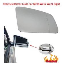 Car Door Side Heated Wing Antifog Heated Rearview Mirror Glass for Mercedes-Benz S/C/E-Class W212 W204 W211(Right ) 2024 - buy cheap
